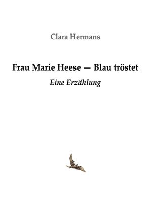 cover image of Frau Marie Heese--Blau tröstet